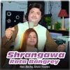 About Shrangawa Rata Bangrey Song