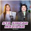 About Sta Singar Mazidar Song