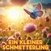 About Ein kleiner Schmetterling Song
