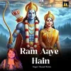 About Ram Aaye Hain Song