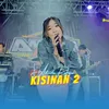 KISINAN 2