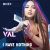 About I have nothing Song