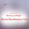 Muzhe Gha Hamasha Yari