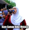 About Kaye Gamaq Doke Wafalza Song