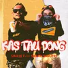 About Kas Tau Dong Song
