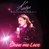 About Show me Love Song