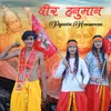 About Veer Hanuman Pyaare Hanuman Song