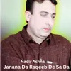 About Janana Da Raqeeb De Sa Da Song