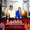 About Laddu Mai Dekhu Baat Khadi Song