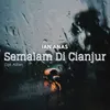 About Semalam Di Cianjur Song