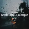 Semalam Di Cianjur