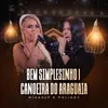 About Bem Simplesinho / Canoeira Do Araguaia Song