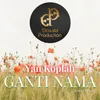 About Ganti Nama Song