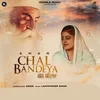About Chal Bandeya Song