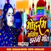 About Mohhram Masariya Jharni Geet Song