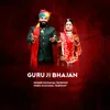 Guru Ji Bhajan