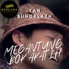 About Megantung Bok Akatih Song