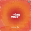 About Day Ones Song