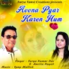About Aoona Pyar Karen Hum Song