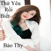 Thử Yêu Rồi Biết Beat 1