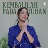 About Kembalilah Pada Tuhan Song