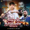 About Vatni Vato Attitude Song