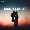 About MAN ZAAL SET Song