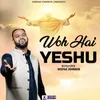 About Woh Hai Yeshu Song
