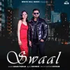 About Swaal Song