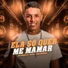 About Ela Só Quer Me Mamar Song