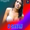 O Sanam