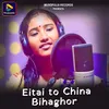 About Eitai to China Bihaghor Song
