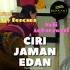 Ciri Jaman Edan