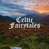 Nocturne of Celtic Fairytales