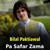 About Pa Safar Zama Song