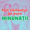 About PORT ZAMBETUL PE BUZE Song