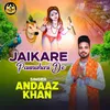 About Jaikare Paunahari De Song