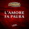 L'amore fa paura