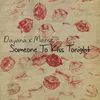 About Someone To Kiss Tonight Song
