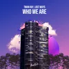 About Who We Are Song