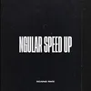 About NGULAR SPED UP Song