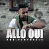 About Allo Oui Song