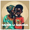 About Miss U Mama Song