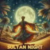 About Sultan Night Song