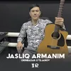 Jasliq armanim