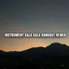 Instrument Gala Gala Dangdut