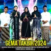 About Gema Takbir 2024 Song