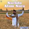 Nachda Alam Sara