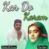 Kar Do Karam 