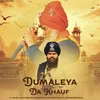 About Dumaleya Da Khauf Song